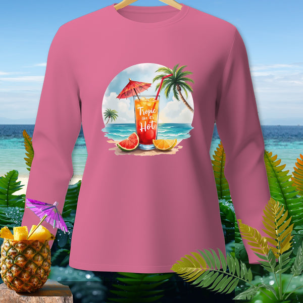 Pink long sleeve shirt with "Tropic Like it's Hot" tropical drink graphic.