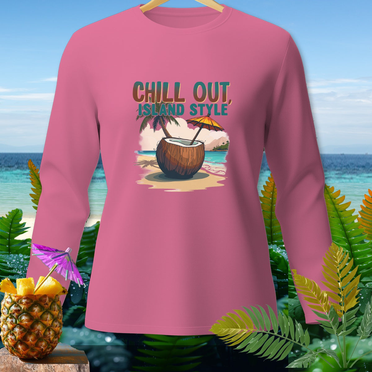 Pink long-sleeve shirt with "Chill Out Island Style" graphic of a coconut drink.