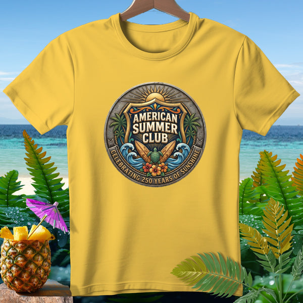 Yellow t-shirt with "American Summer Club Celebrating 250 Years of Sunshine" emblem.