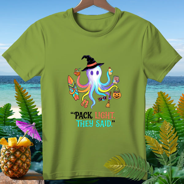 Octopus wearing witch hat with beach items and "Pack Light, They Said" text.