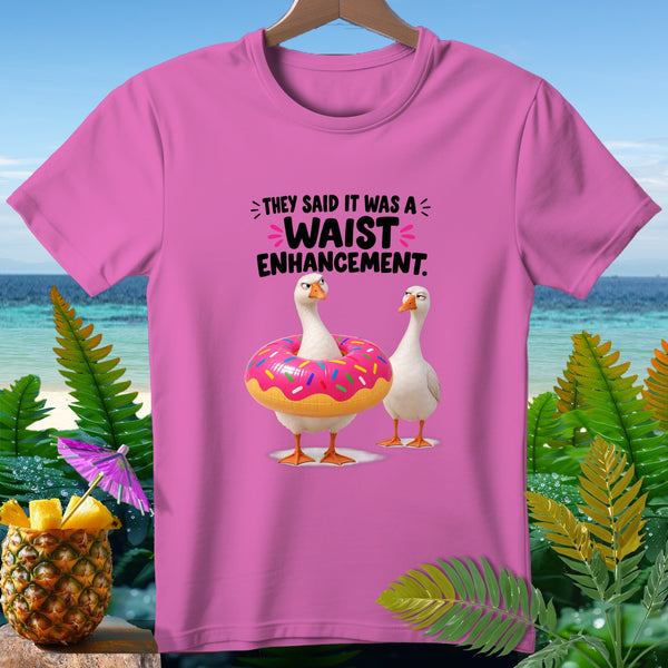 Pink t-shirt with ducks and text "They said it was a waist enhancement."