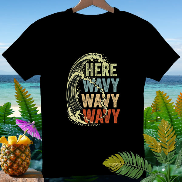 Black t-shirt with retro "HERE WAVVY WAVVY WAVVY" surf graphic.