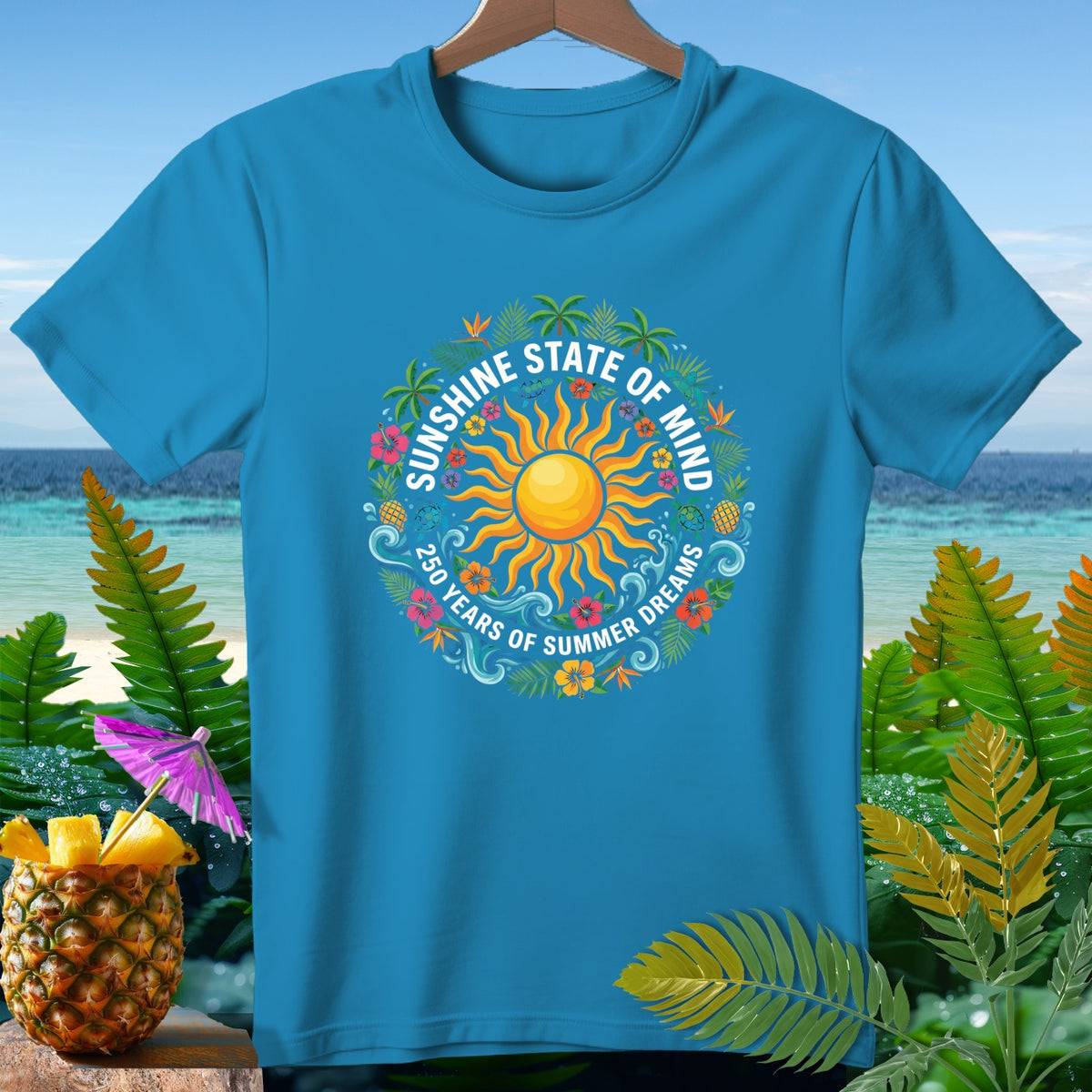 Teal t-shirt with a sun graphic circle, text reads "Sunshine State of Mind 250 Years of Summer Dreams".