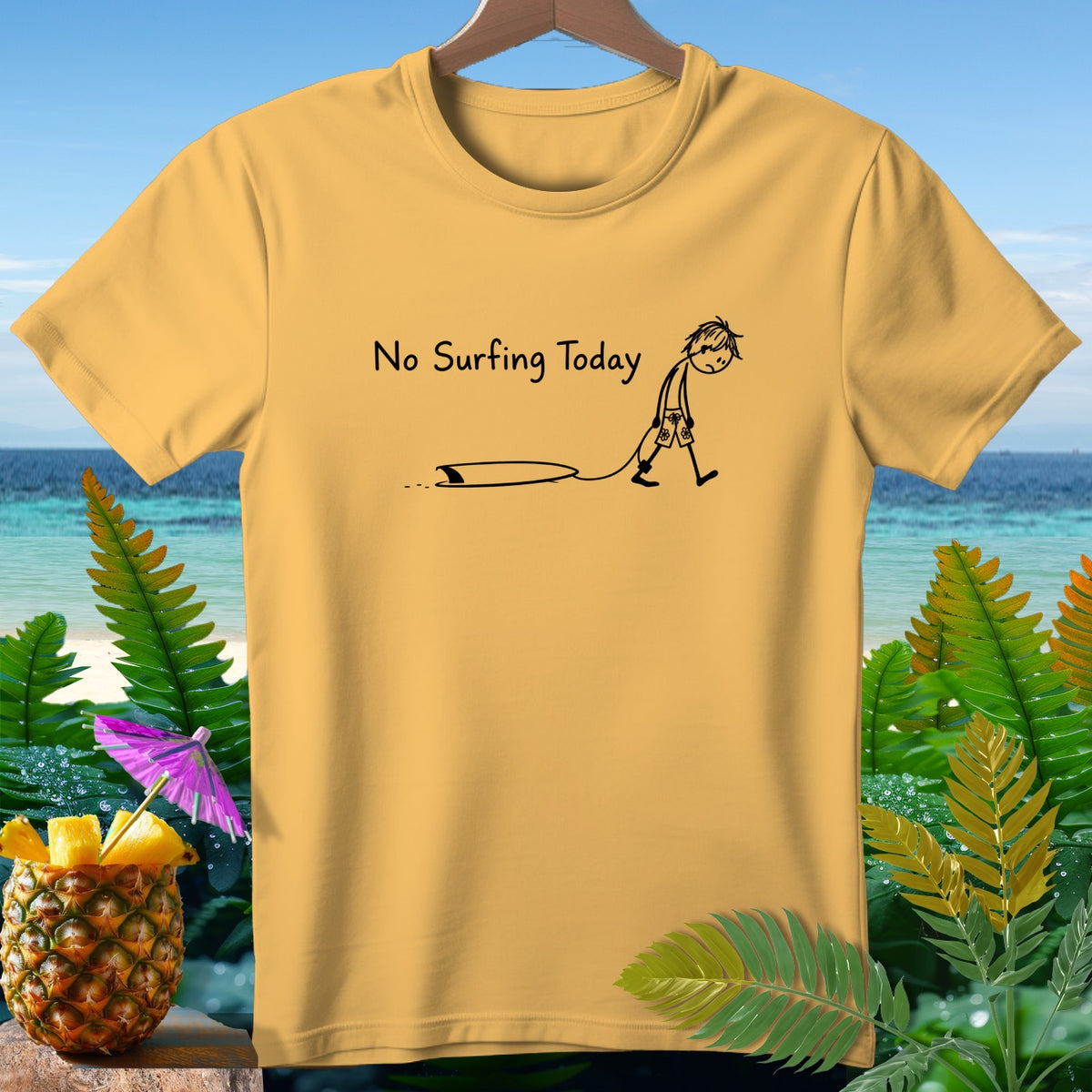 Yellow t-shirt with black text "No Surfing Today" and a stick figure walking away from a surfboard.