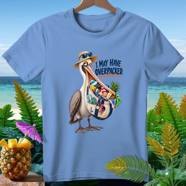 Light blue t-shirt with a pelican graphic and text "I MAY HAVE OVERPACKED."