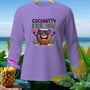 Purple long sleeve shirt with cartoon coconut saying "COCONUTTY FOR YOU".