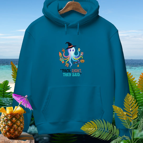 Teal hoodie with a graphic of an octopus holding a surfboard and a drink, text reads "PACK LIGHT, THEY SAID."