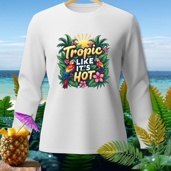 White long sleeve shirt with "Tropic Like It's Hot" text, macaws, and tropical foliage design.