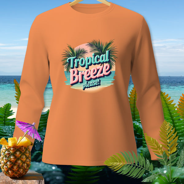 Orange long-sleeve shirt with "Tropical Breeze please!" graphic.