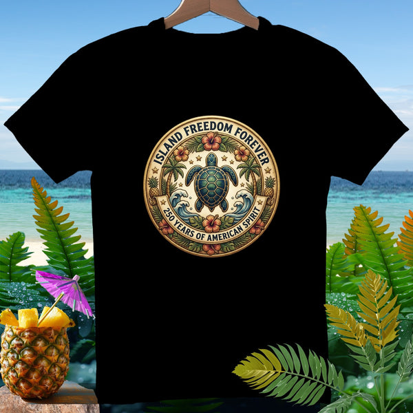 Black t-shirt with "Island Freedom Forever" and "250 Years of American Spirit" text around a sea turtle.