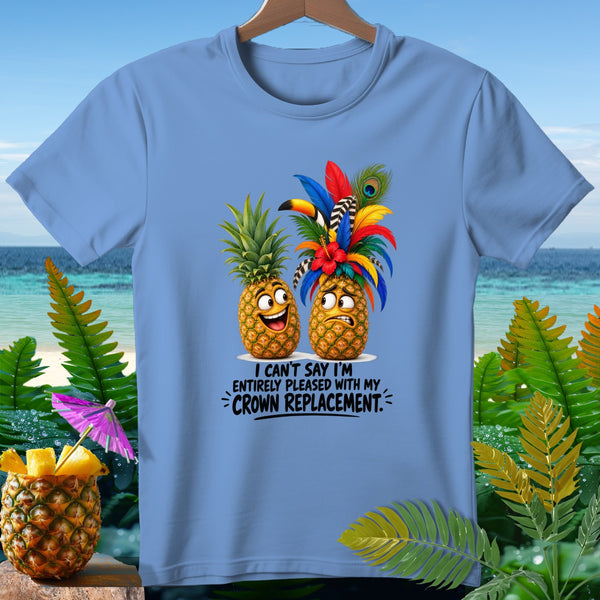 Two cartoon pineapples with facial expressions and text "I CAN'T SAY I'M ENTIRELY PLEASED WITH MY CROWN REPLACEMENT."