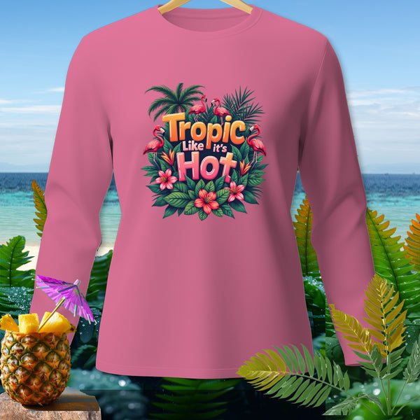 Pink long-sleeve shirt with "Tropic Like it's Hot" graphic and tropical scene.