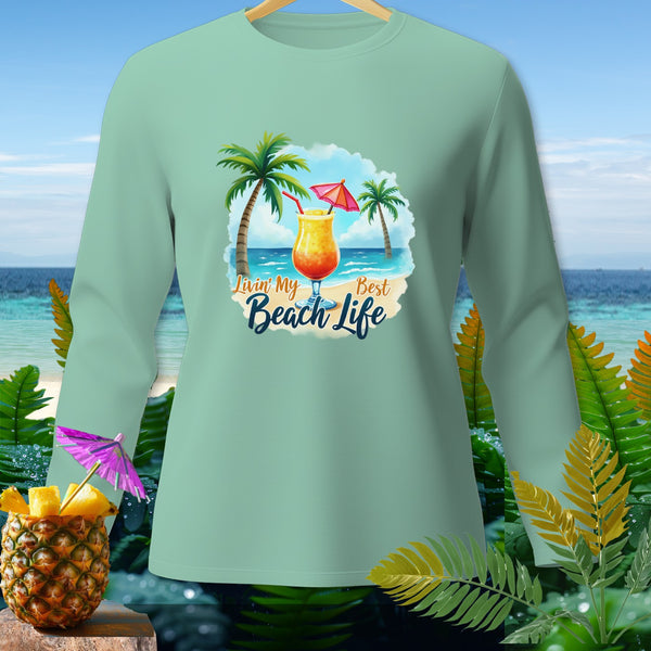 Long-sleeve shirt with "Livin' My Best Beach Life" text and tropical drink.