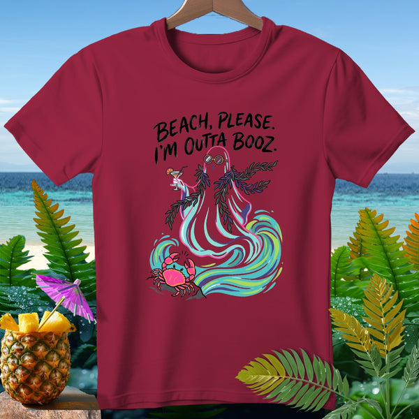 Maroon t-shirt with ghost saying "BEACH, PLEASE. I'M OUTTA BOOZ." and a crab.