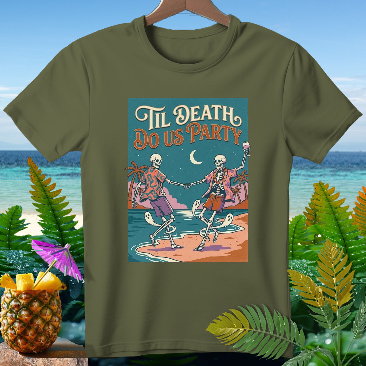 T-shirt with skeletons dancing on beach, reads "Til Death Do Us Party".