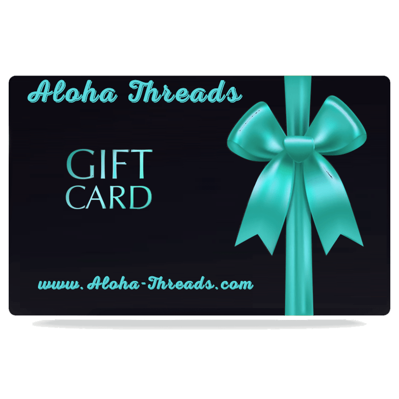 Aloha Threads Gift Card