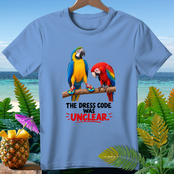 Light blue t-shirt with two parrots on a branch wearing flip-flops, text says "THE DRESS CODE WAS UNCLEAR."