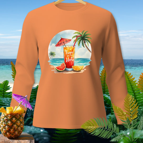 Orange long-sleeve shirt with a tropical drink graphic that reads "Tropic Like it's Hot".