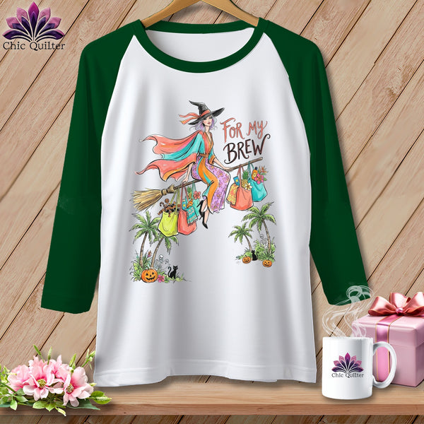 White raglan tee with witch on broom graphic and "For My Brew" text.