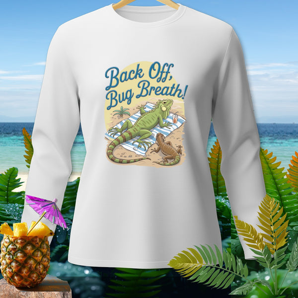 White long-sleeve shirt with iguanas on a beach and text "Back Off, Bug Breath!"