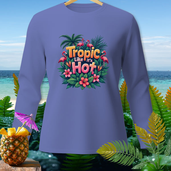 Long sleeve shirt with "Tropic Like It's Hot" text and flamingos design.