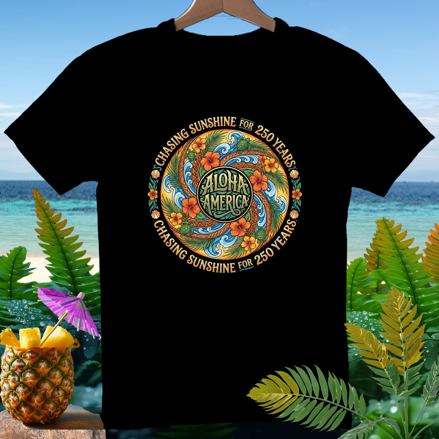 Black t-shirt with circular Aloha America design, "Chasing Sunshine for 250 Years" text.