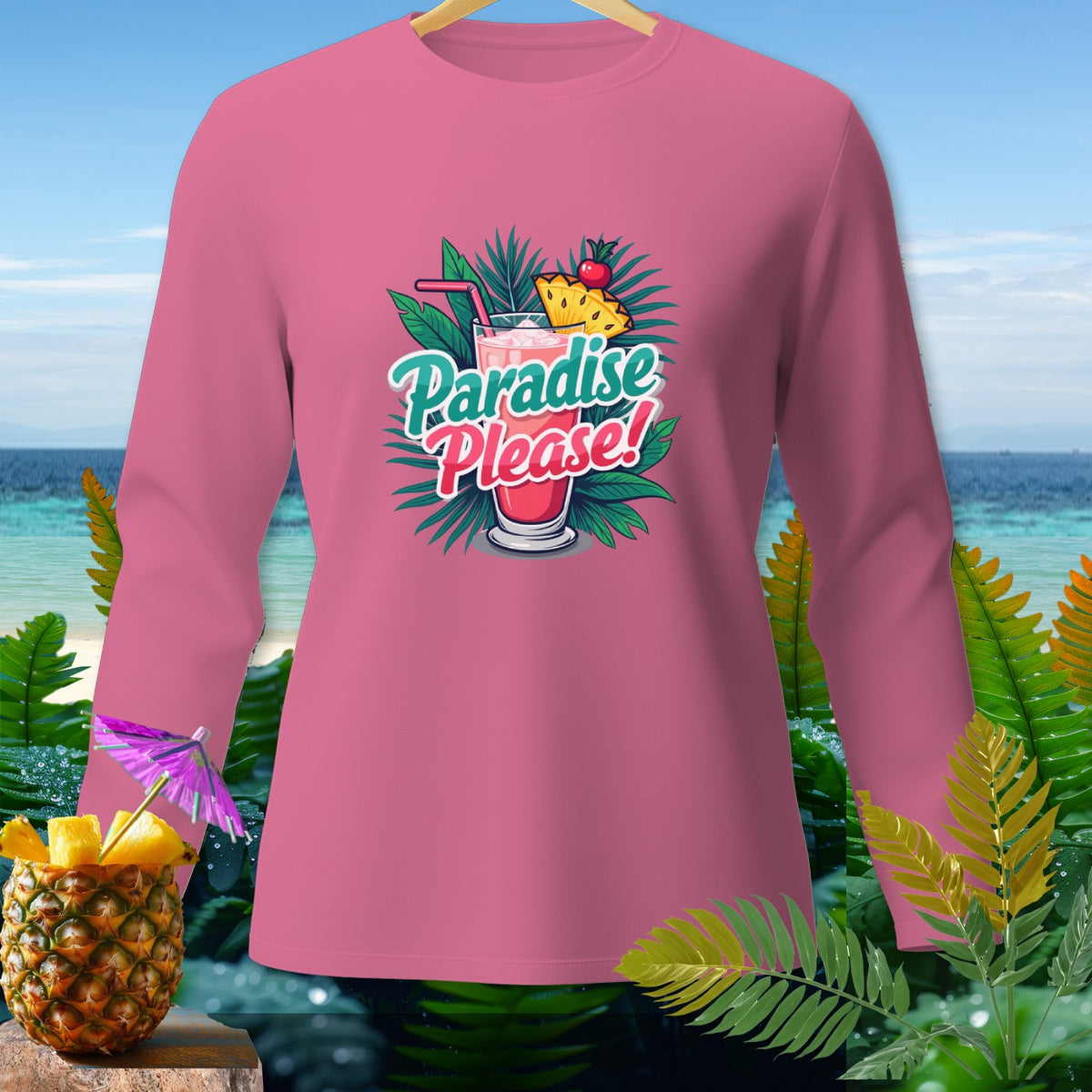 Pink long-sleeve shirt with a "Paradise Please!" cocktail graphic.