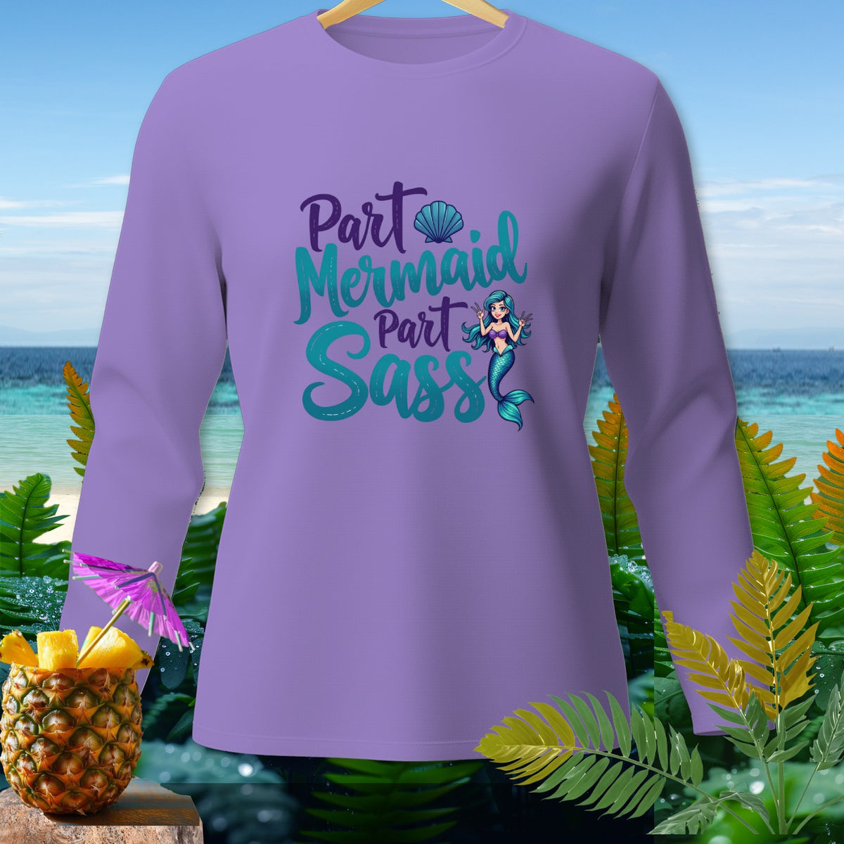 Purple long sleeve shirt with "Part Mermaid Part Sass" and a mermaid graphic.