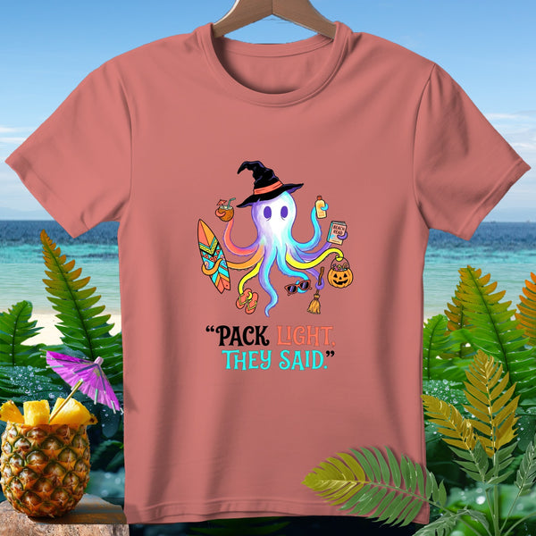 Octopus wearing witch hat with beach items, text reads "PACK LIGHT. THEY SAID."