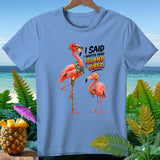 Flamingos with sunglasses and Hawaiian shirts, text says 