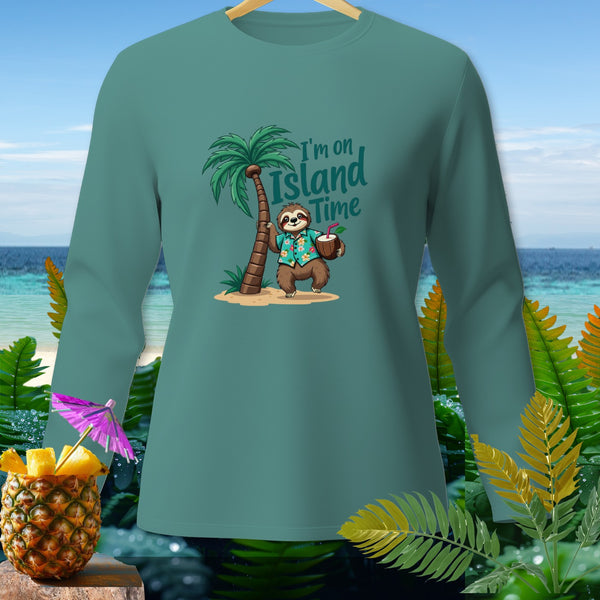 Long sleeve shirt with a cartoon sloth saying "I'm on Island Time"