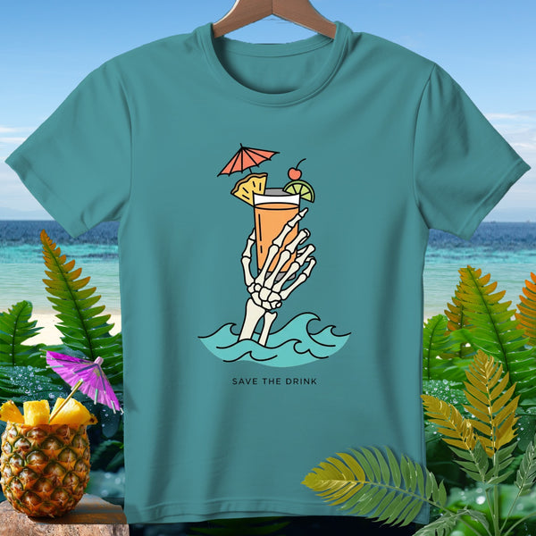 Teal t-shirt with skeleton hand holding a tropical drink, text "SAVE THE DRINK".