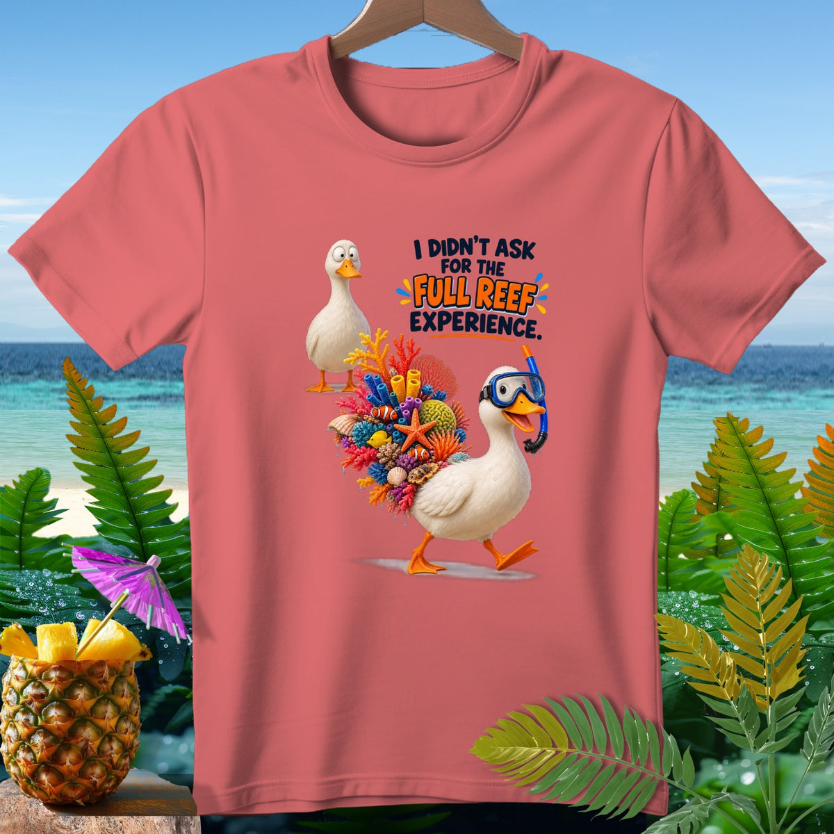 Duck wearing snorkel mask with "I didn't ask for the full reef experience" text.