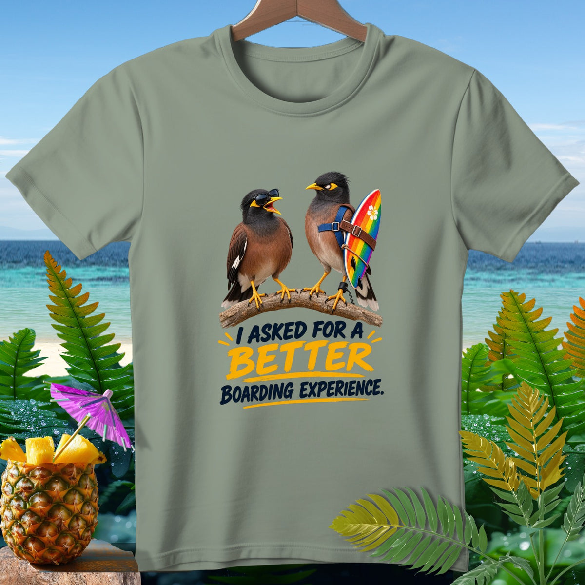 Two birds on a branch, one wearing sunglasses, with text "I ASKED FOR A BETTER BOARDING EXPERIENCE."