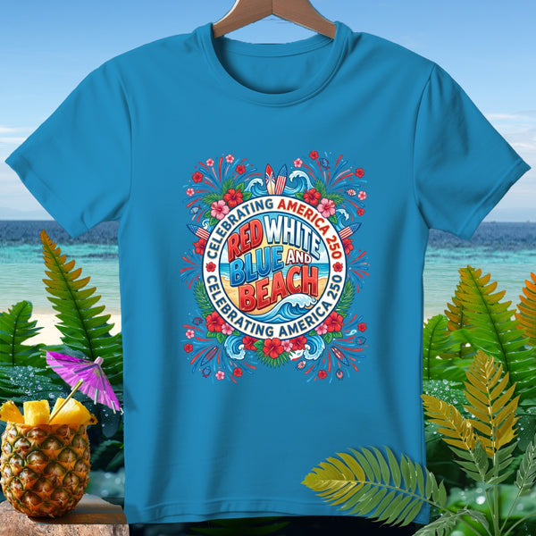 Light blue t-shirt with "Red White and Blue Beach" celebrating America 250 graphic.