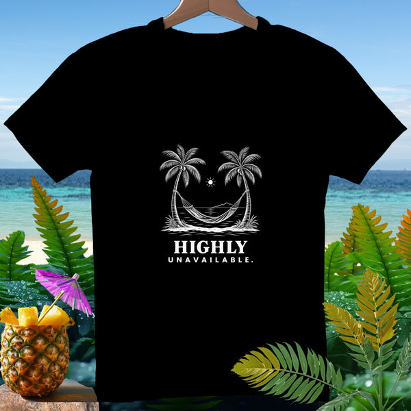 Black t-shirt with white graphic of palm trees, hammock, sun, and text "HIGHLY UNAVAILABLE."