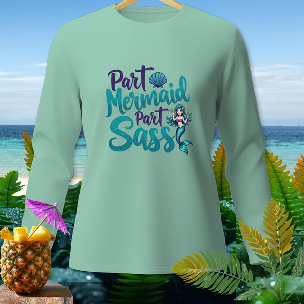 Mint long-sleeve shirt with "Part Mermaid Part Sass" and a cartoon mermaid.